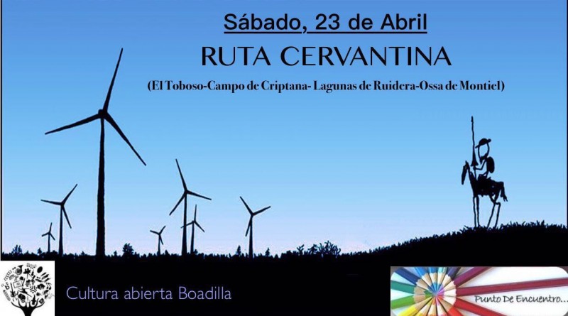 Ruta Cervantina en conmemoración del 400 aniversario de la muerte de Cervantes