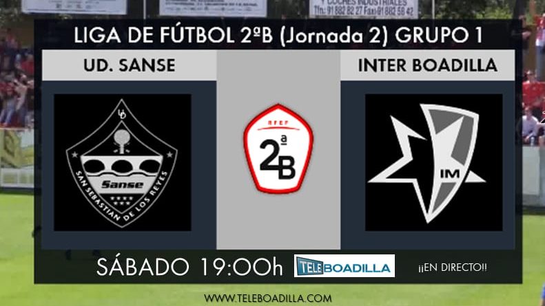 Sanse vs Inter Boadilla. 2ª jornada grupo I Segunda División B fútbol.