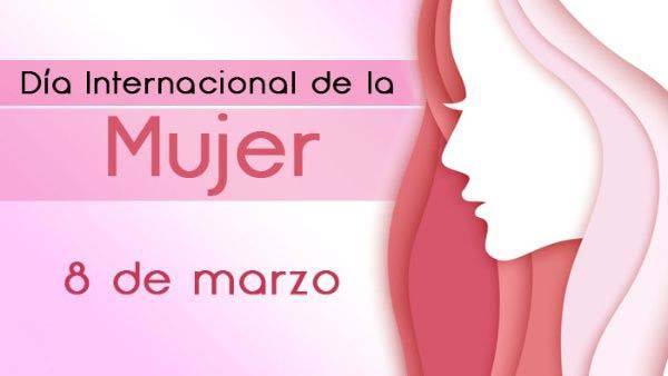 Día Internacional de la Mujer 8 de marzo