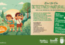 Detectives de la naturaleza: diversión ambiental para los días sin cole